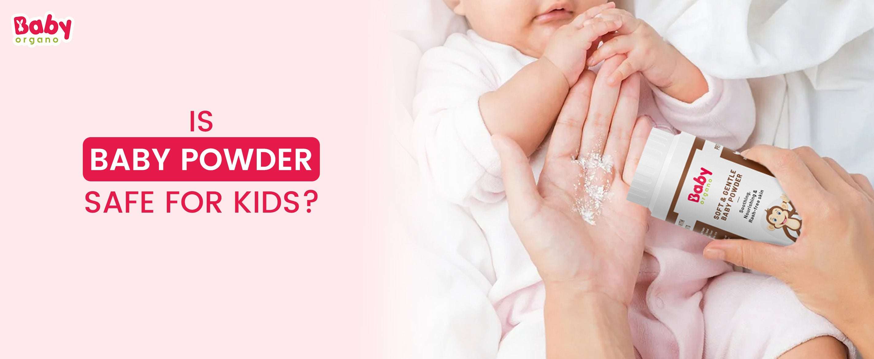Is Baby Powder Safe for Kids? A Parent’s Guide to Choosing Baby Powder