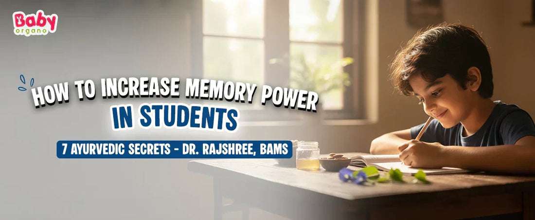 How to Increase Memory Power in Students: 7 Ayurvedic Secrets for Exam Success (2026 Guide)