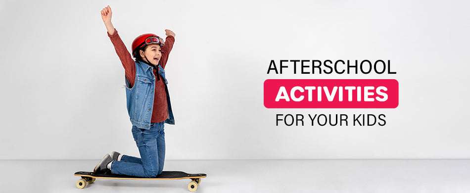 Afterschool Activities for Your Kids