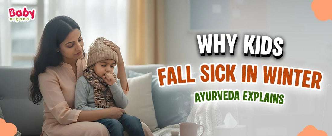 Why Kids Get Sick More Often in Winter: Ayurveda’s Scientific Explanation