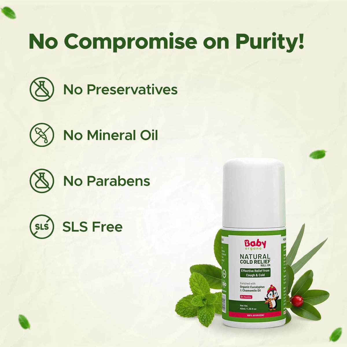 Chemical-free Natural Cold Relief Roll On — no preservatives, no mineral oil, no parabens, gluten & SLS free, dermatologist and pediatrician tested