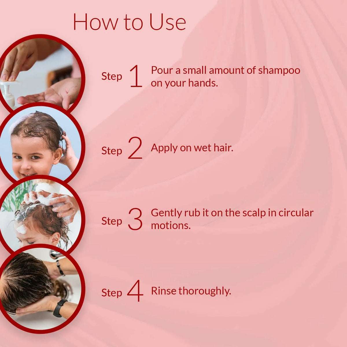 How to use natural baby shampoo – apply on wet hair, gently massage scalp, rinse for soft, healthy, tangle-free hair