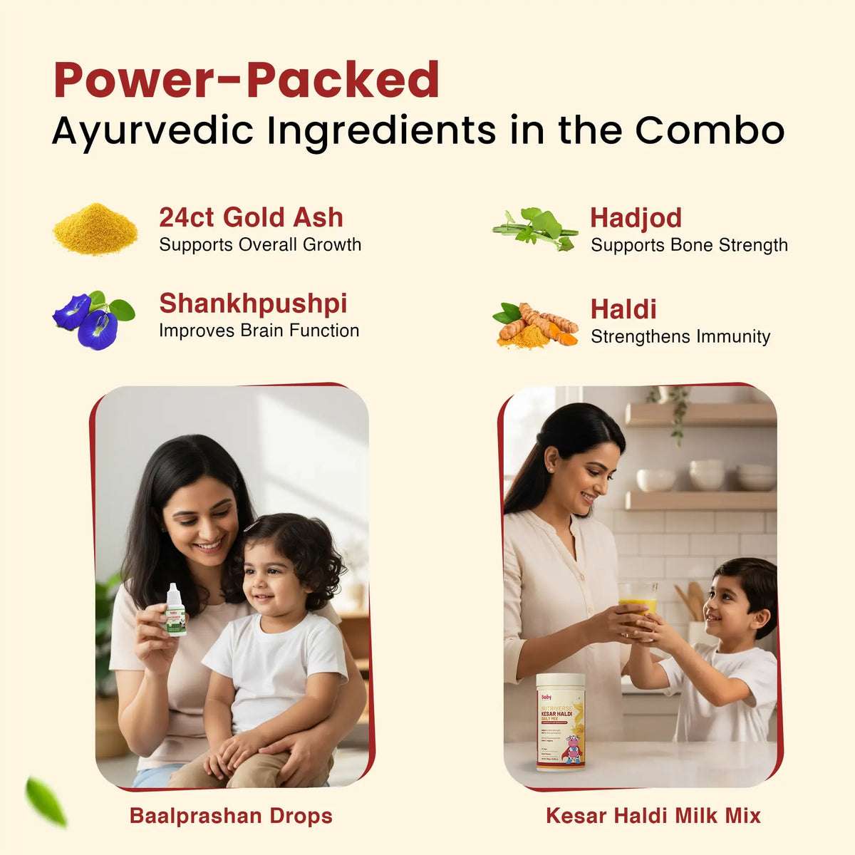 An image highlighting the power-packed Ayurvedic ingredients in the combo. It shows 24CT Gold Ash for overall growth, Hadjod for bone strength, Shankhpushpi for brain function, and Haldi (Turmeric) for strengthening immunity, along with the two products.
