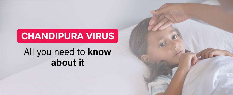 Chandipura Virus - Everything you need to know