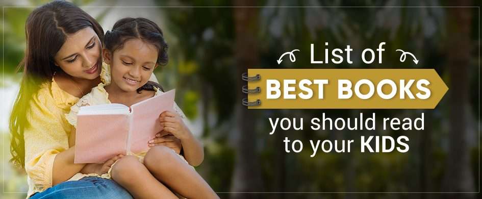 List of best books you should read to your kids
