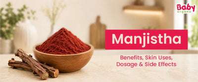 Manjistha - Benefits, Skin Uses, Dosage & Side Effects