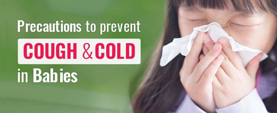 Precautions to prevent cough and cold in babies