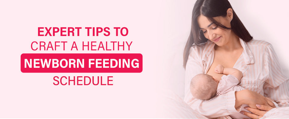 Useful Tips To Make Newborn Feeding Easy and Effective