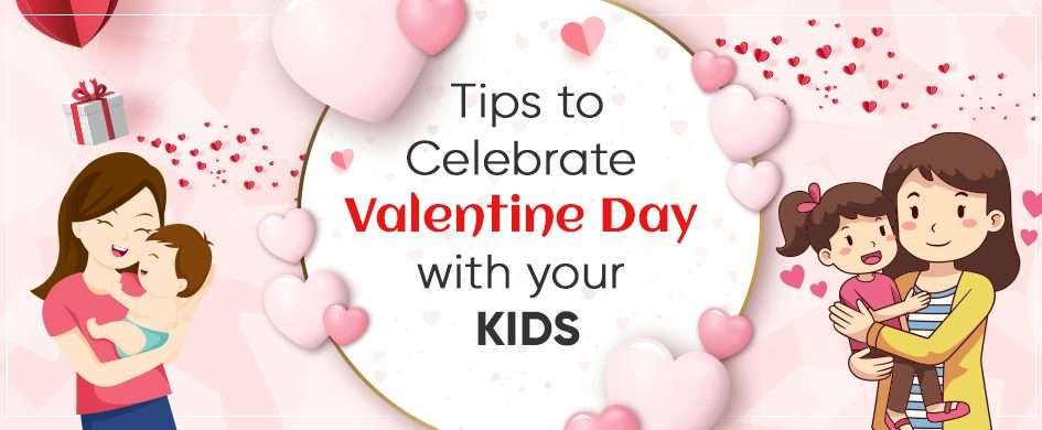 Cute ways to celebrate Valentine’s Day with kids