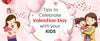 Cute ways to celebrate Valentine’s Day with kids