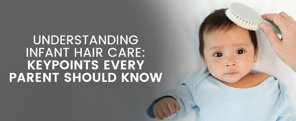 Infant Hair Care