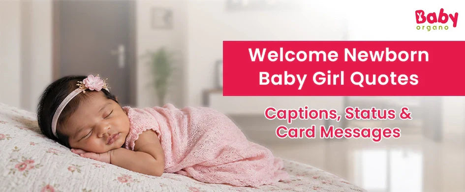 Welcome Newborn Baby Girl Quotes