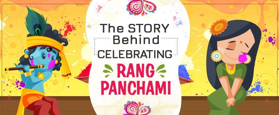 Why we celebrate Rang Panchami?