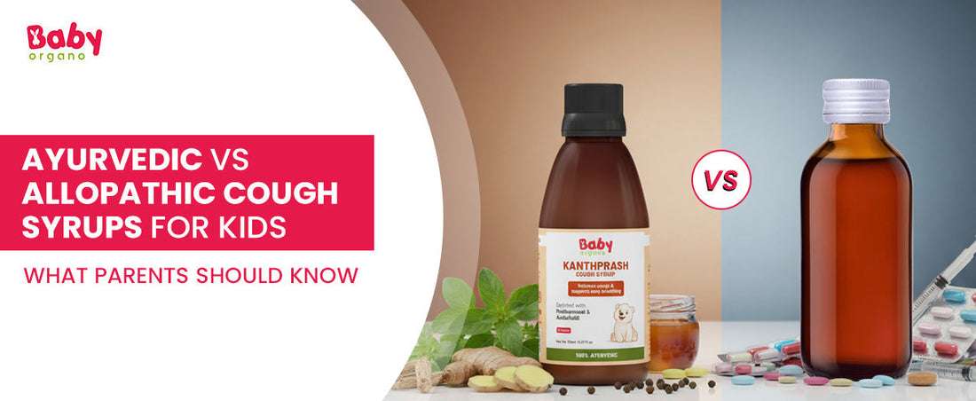 Ayurvedic vs Allopathic Cough Syrups for Kids – What Parents Should Know