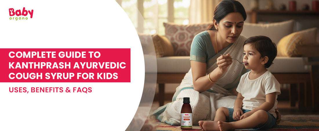 Complete Guide to Kanthprash Ayurvedic Cough Syrup for Kids – Uses, Benefits & FAQs