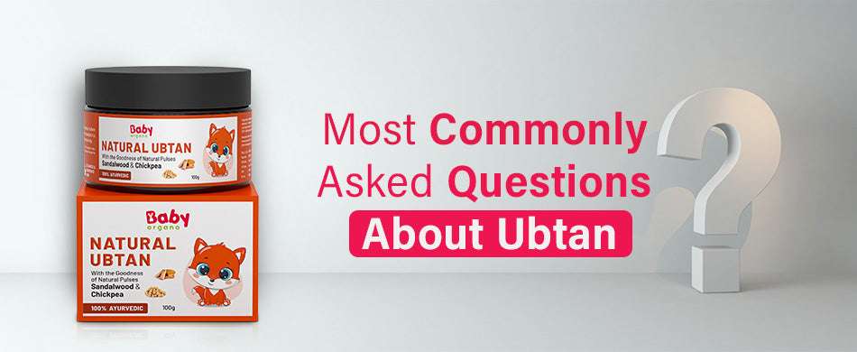 Most Commonly Asked Questions about Ubtan