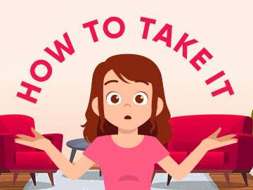 How to take it