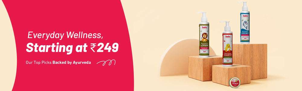 
                Pure Ayurvedic care products for kids starting at ₹249
             